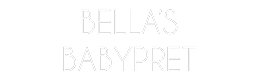 NEONSIGN: BELLA’S
BABY...