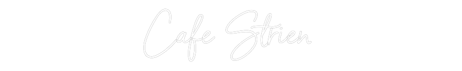 NEONSIGN: Café Strien