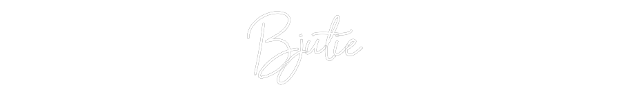 NEONSIGN: Bjutie