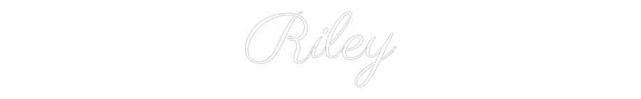 NEONSIGN: Riley