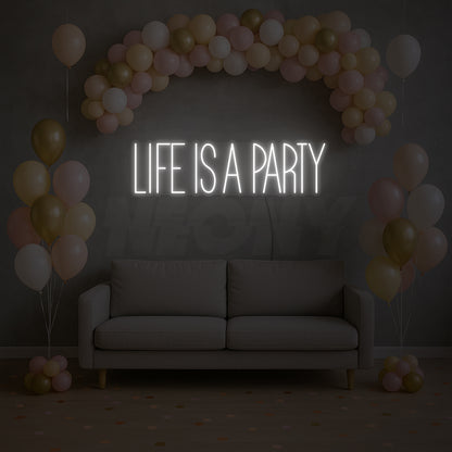 Life is a party