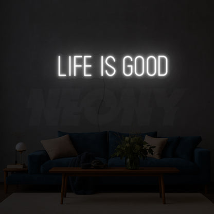 Life is good