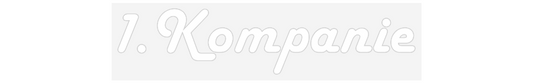 NEONSIGN: 1.Kompanie