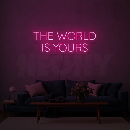 The world is yours