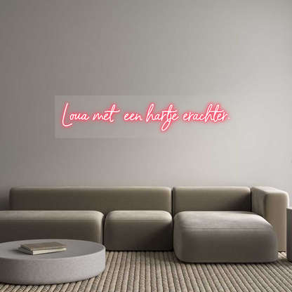 NEONSIGN: Loua met een ...