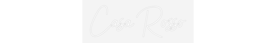 NEONSIGN: Casa Rosso
