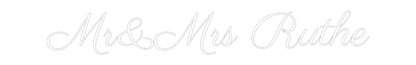 NEONSIGN: Mr&Mrs Ruthe