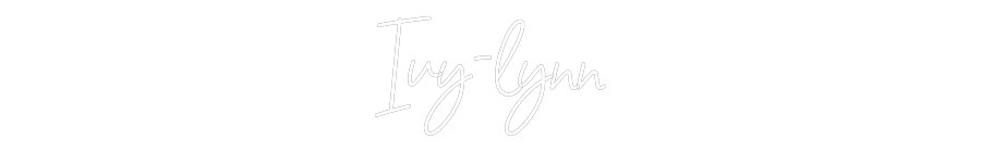 NEONSIGN: Ivy-lynn