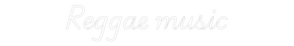 NEONSIGN: Reggae music