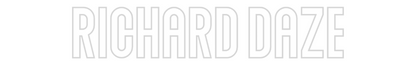 NEONSIGN: Richard Daze
