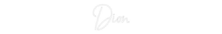 NEONSIGN: Dion