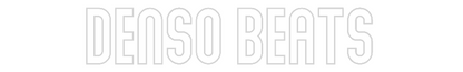 NEONSIGN: Denso Beats