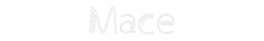 NEONSIGN: Mace
