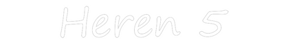 NEONSIGN: Heren 5