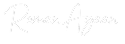 NEONSIGN: Roman Ayaan