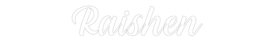 NEONSIGN: Raishen