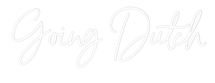 NEONSIGN: Going Dutch