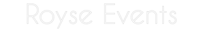 NEONSIGN: Royse Events