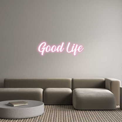 NEONSIGN: Good Life